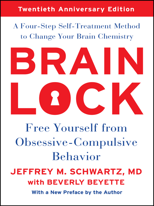 Title details for Brain Lock by Jeffrey M. Schwartz - Available